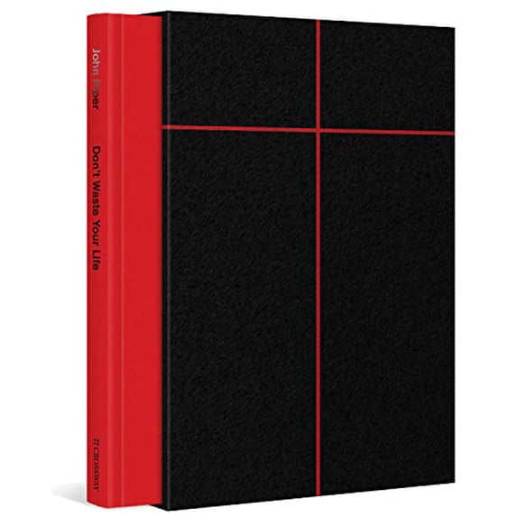 Pre-Owned Don't Waste Your Life (Gift Edition) (Hardcover) 1433550202 9781433550201