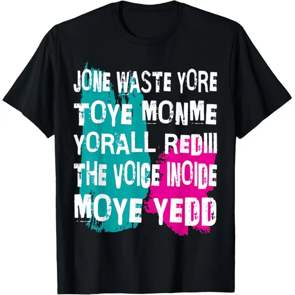 Dont Waste Your Time Youre Already The Voice Inside My Head Tee Unisex T-Shirt up to Size 5XL