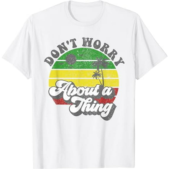 Dont Worry About A Thing Jamaica Rasta Reggae Jamaican Gift T-Shirt