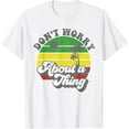 thumbnail image 1 of Dont Worry About A Thing Jamaica Rasta Reggae Jamaican Gift T-Shirt, 1 of 3