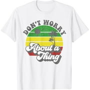 Dont Worry About A Thing Jamaica Rasta Reggae Jamaican Gift T-Shirt