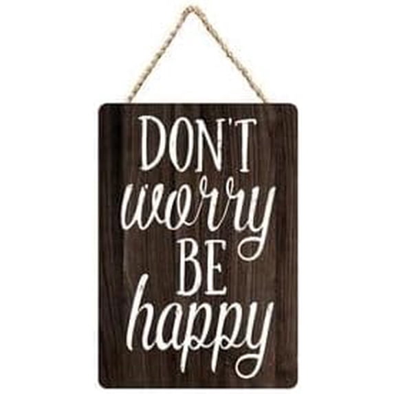 Dont Worry Be Happy Wooden Hanging Plaque 12 x 8 Inch - Home & Office ...