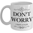 thumbnail image 1 of Dont Worry I Have A Plan D&D Mug DnD D20 Dungeons and Dragons Tabletop RPG Gamer Funny 11oz or 15oz White Ceramic Nerd Geek Coffee Tea Cup for Men o, 1 of 2