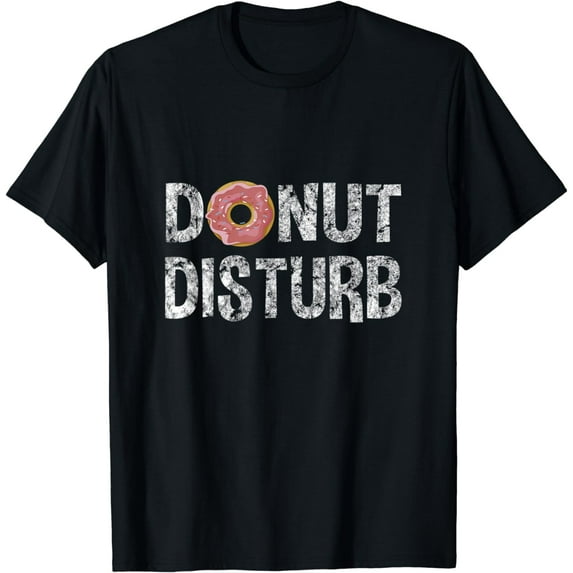Donut Disturb - Funny Snack Fitness Doughnut T-Shirt