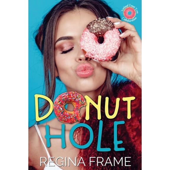 Donut Hole: National Donut Day Collabration, (Paperback)
