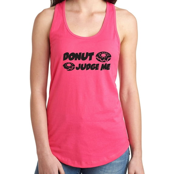 Donut Judge Me Racerback Tank