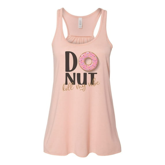 "Donut Kill My Vibe, Women's Racerback, Doughnut Tank, Soft Bella Canvas, Doughnut Shirt, Muscle Tank, Gift For Her, Workout Tank, Donut, Peach, MEDIUM"