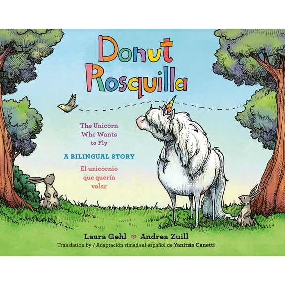 Donut/Rosquilla (Spanish-English Bilingual Edition): The Unicorn Who Wants to Fly/ El Unicornio Que Queria Volar, (Board Book)