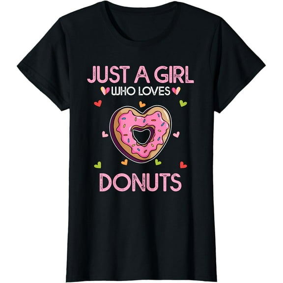 Donut Tee For Women Girls Gift Just A Girl Who Loves Donuts T-Shirt