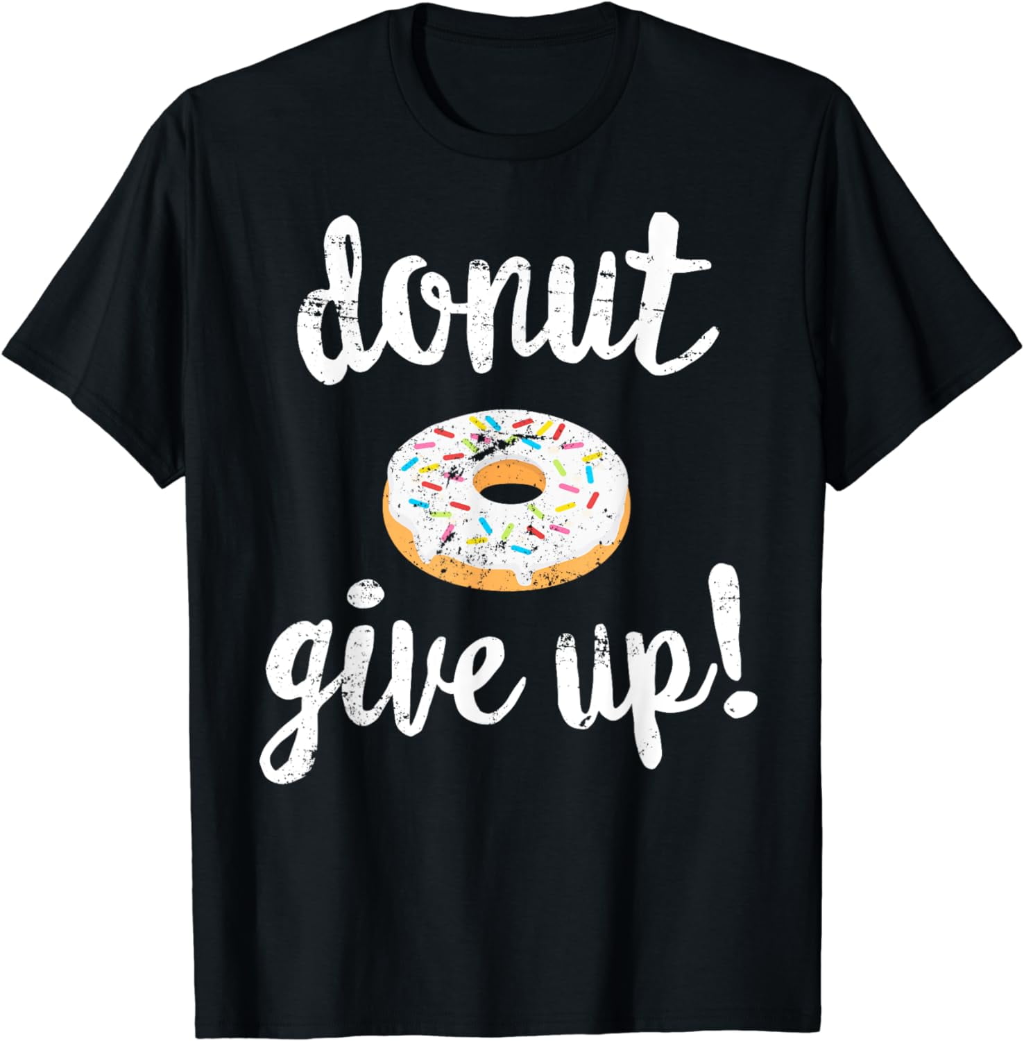 Donut Workout TShirt, Funny Doughnut Give Up Fitness