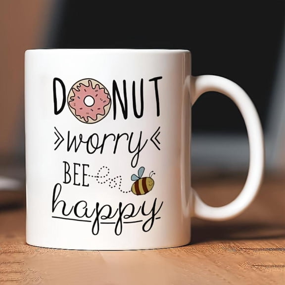 Donut Worry Happy Ceramic Coffee Mug with Playful Donut Design Reusable Washable Morning Pick Me Up Coffee Lover Playful Design Glossy Finish