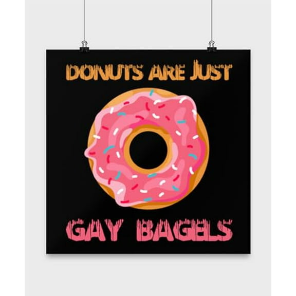 Donuts Poster, Are Just Gay Bagels, Foodie Wall Art Gift, Black 13x13in Poster