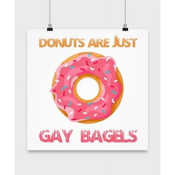 Donuts Poster, Are Just Gay Bagels, Foodie Wall Art Gift, White 13x13in Poster