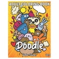 thumbnail image 1 of Doodle: An Adult Coloring Book Stress Relieving Doodle Designs Coloring Book with 25 Antistress Coloring Pages for Adults & Teens for Mindfulness & Relaxation (Volume 5) (Paperback), 1 of 1