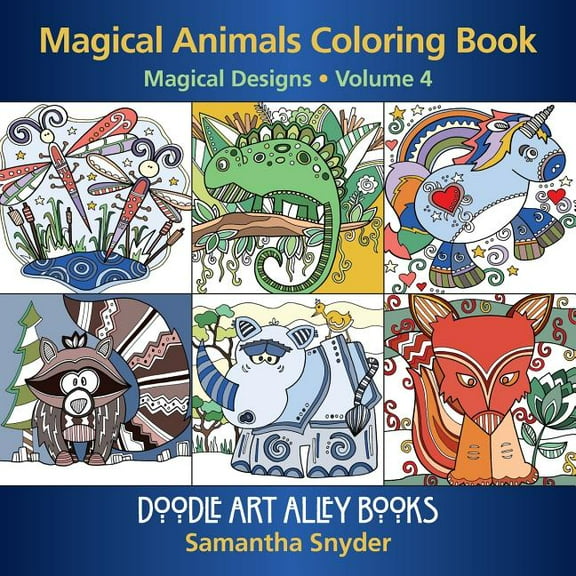 Doodle Art Alley Books: Magical Animals Coloring Book: Magical Designs (Paperback)