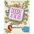 thumbnail image 1 of Doodle At The Zoo: Awesome Doodling Fun, (Paperback), 1 of 1