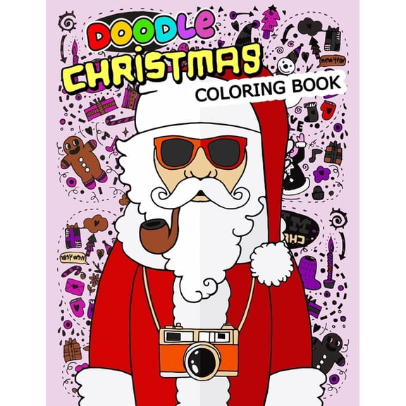 Doodle Christmas Coloring Books: An Adults Coloring Pages Easy and Relaxing Design High Quality Paperback 1699799083 9781699799086 Rocket Publishing