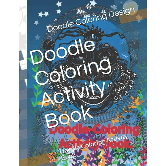 Doodle Coloring Activity Book: Doodle Coloring Activity Book (Paperback)