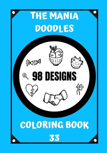 Doodle Coloring Book: The Mania Doodles, Book 33, (Paperback) - Walmart.com