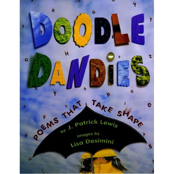 Pre-Owned Doodle Dandies: Poems That Take Shape (Paperback) 0689848897 9780689848896