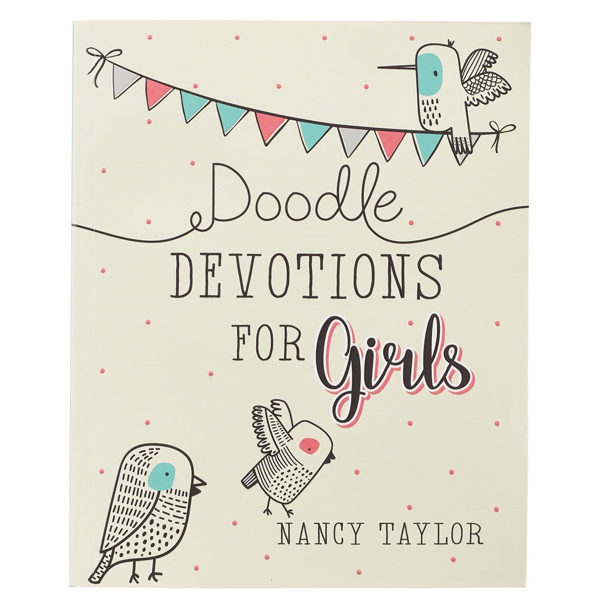 NANCY TAYLOR Doodle Devotions for Girls
