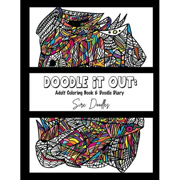 Doodle It Out: Adult Coloring Book & Doodle Diary, (Paperback)