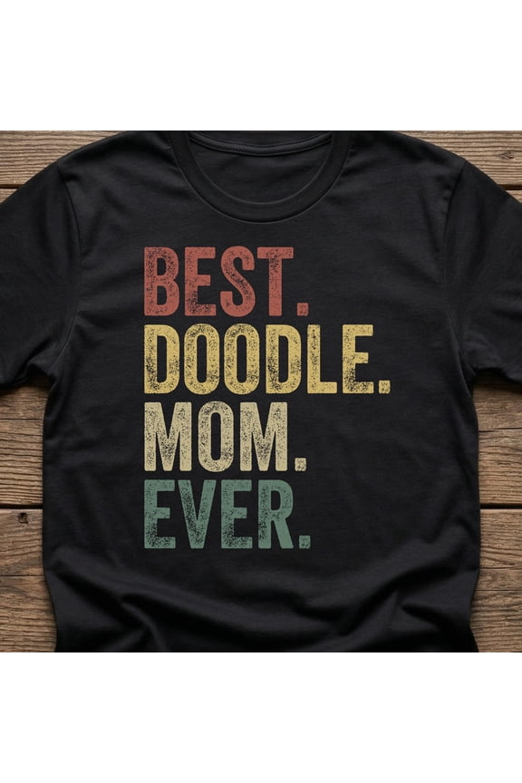 Doodle Mom Shirt Funny Dog Mama Gift Goldendoodle Labradoodle Tee