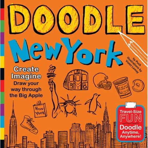 Pre-Owned Doodle New York: Create. Imagine. Draw Your Way Through the Big Apple (Paperback) 0983812136 9780983812135