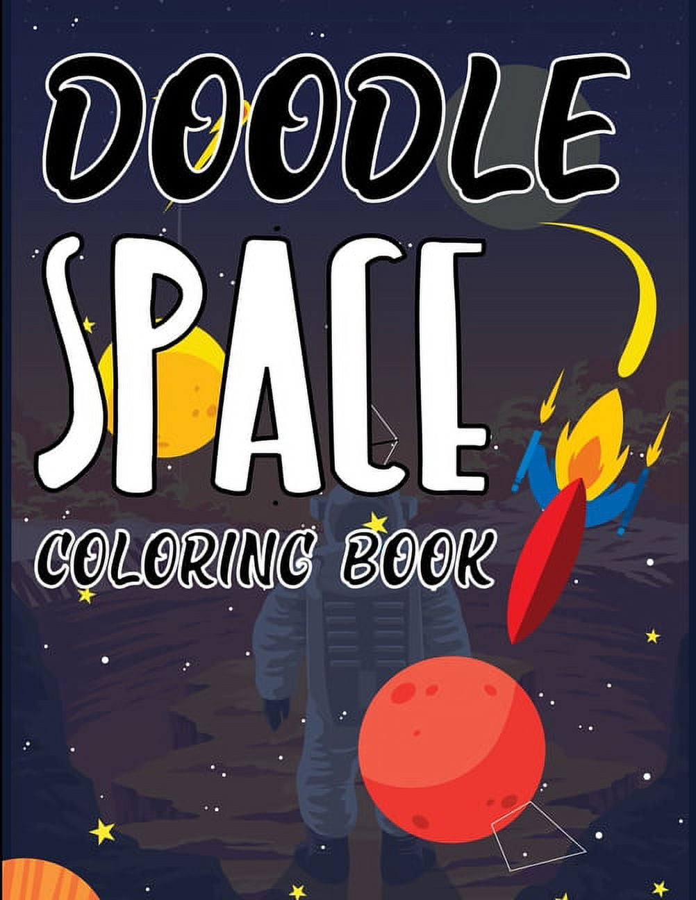 Doodle Space Coloring Book: The Outer Space Adult Coloring Book (Paperback)