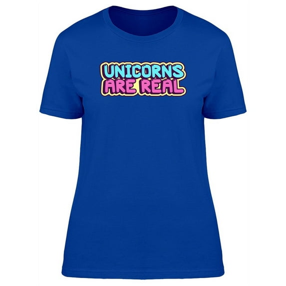 Doodle Unicorns Are Real, Quote T-Shirt Women -Image by Shutterstock, Female Large