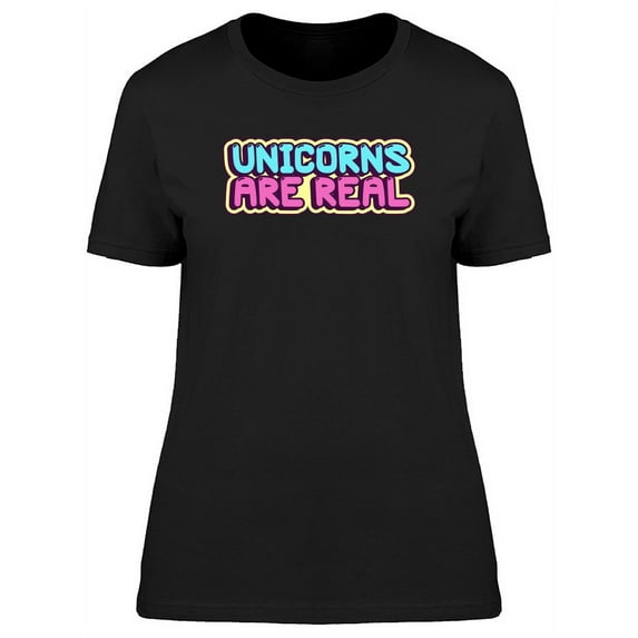 Doodle Unicorns Are Real, Quote T-Shirt Women -Image by Shutterstock, Female x-Large