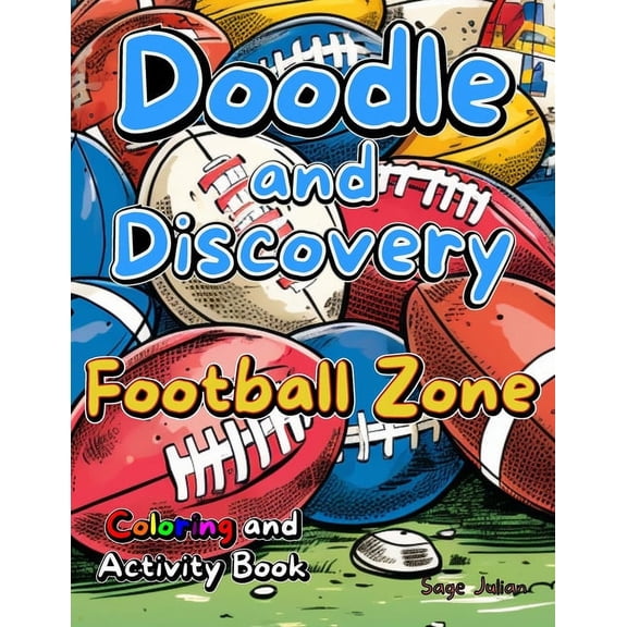 Doodle and Discovery Football Zone: Coloring and Activity Book (Paperback)