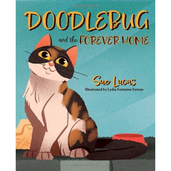 Pre-Owned Doodlebug and the Forever Home Hardcover