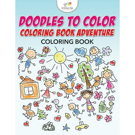 Doodles to Color Coloring Book Adventure Coloring Book, (Paperback)