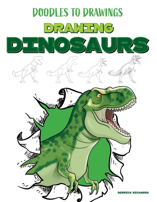 Doodles to Drawings Drawing Dinosaurs, (Hardcover)