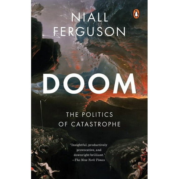 Doom: The Politics of Catastrophe, (Paperback)