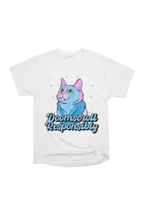 Doomscroll Responsibly Cat T-Shirt Tee Gift For Him Merch For Her Apparel For Friend