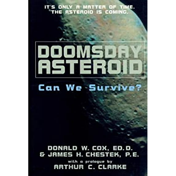 Pre-Owned Doomsday Asteroid: Can We Survive? (Hardcover) 1573920665 9781573920667