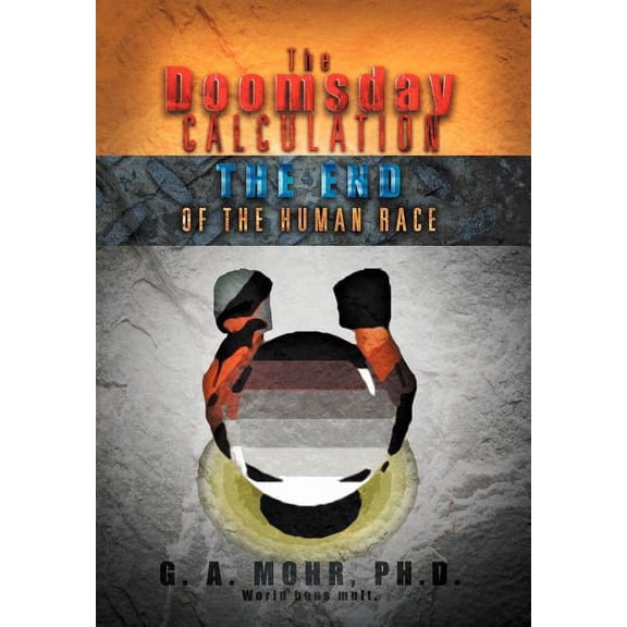 The Doomsday Calculation (Hardcover)