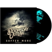 Doomsday Outlaw - Suffer More - Music & Performance - CD