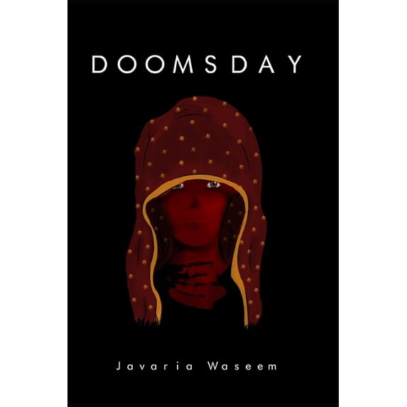 Doomsday Paperback 1692124161 9781692124168 Ms. Javaria Waseem