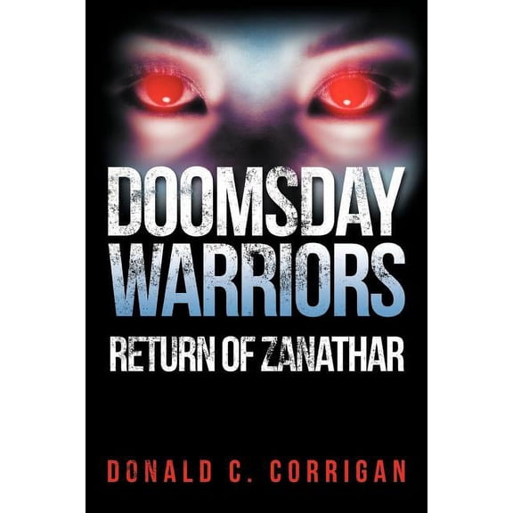 Doomsday Warriors: Return of Zanathar