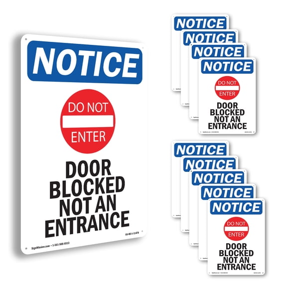 Door Blocked Not An Entrance OSHA Notice Aluminum Sign 14 Inch x 10 Inch - 10 Pack