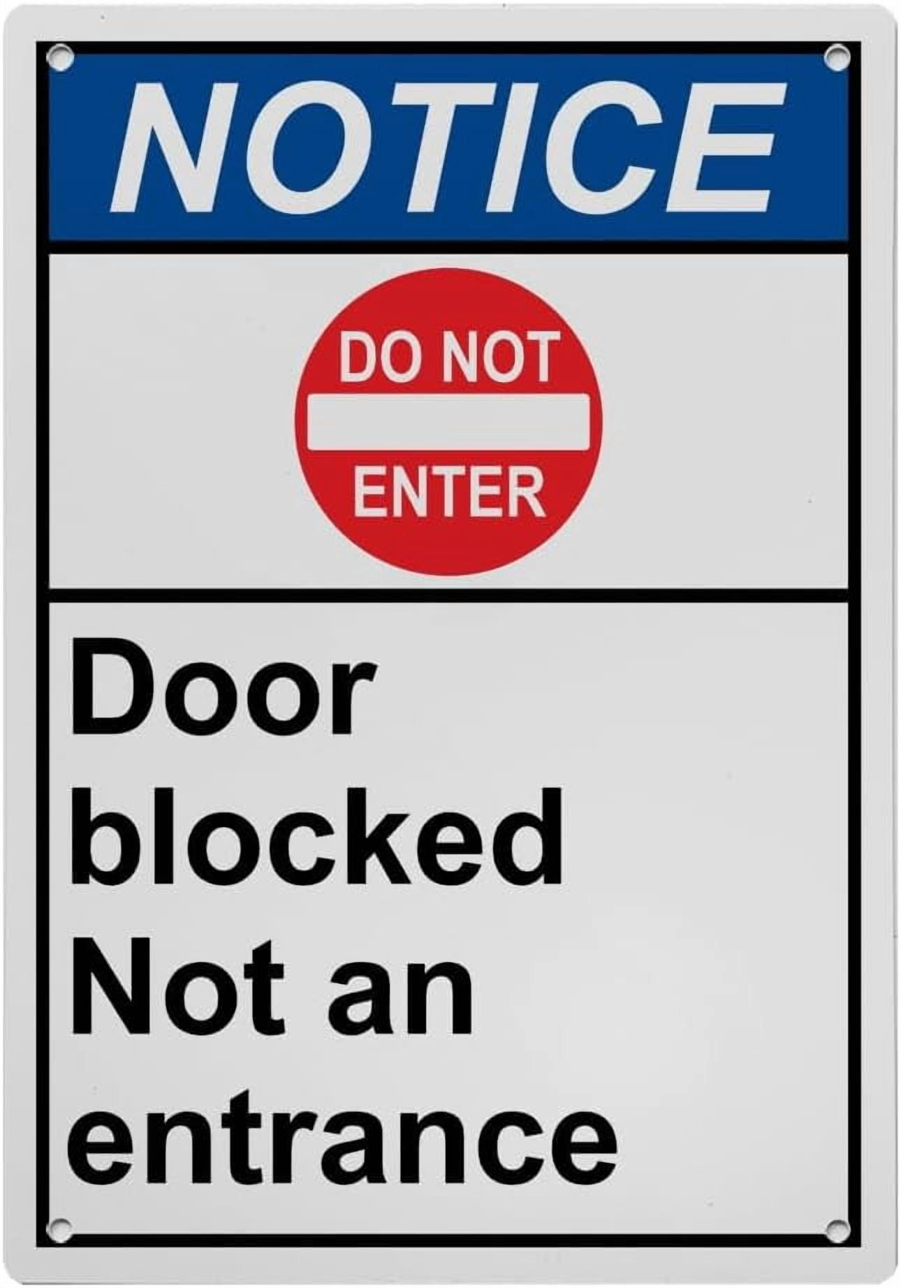 Door Blocked Not an Entrance Sign, Industrial Not an Exit Sign 8"x12 ...