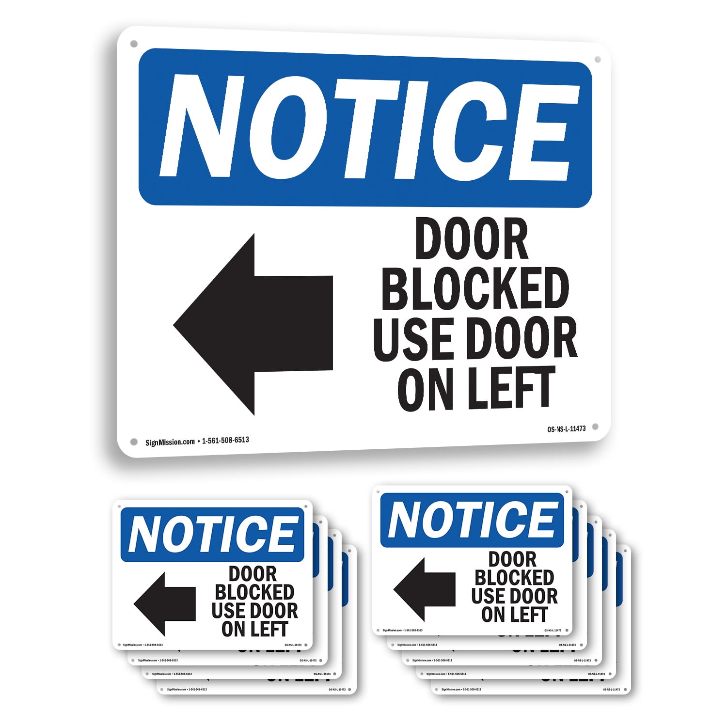 Door Blocked Use Door On Left OSHA Notice Aluminum Sign 14 Inch x 10 Door Blocked Use Door On Left OSHA Notice Aluminum Sign 14 Inch x 10