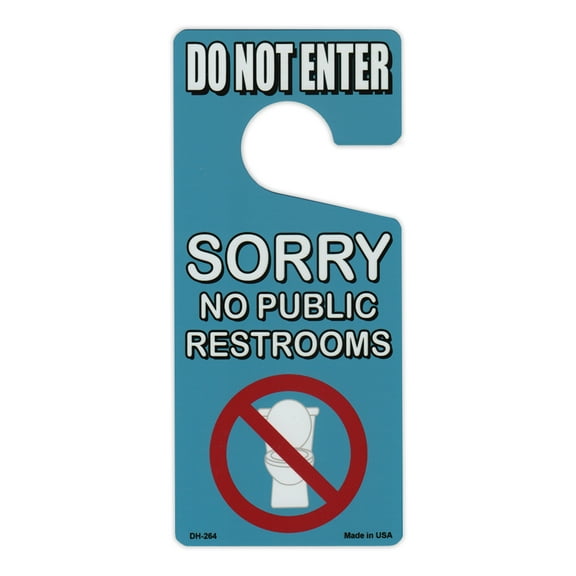 Door Knob Hanger, Metal, Do Not Enter, Sorry, No Public Restrooms, 4" x 9"