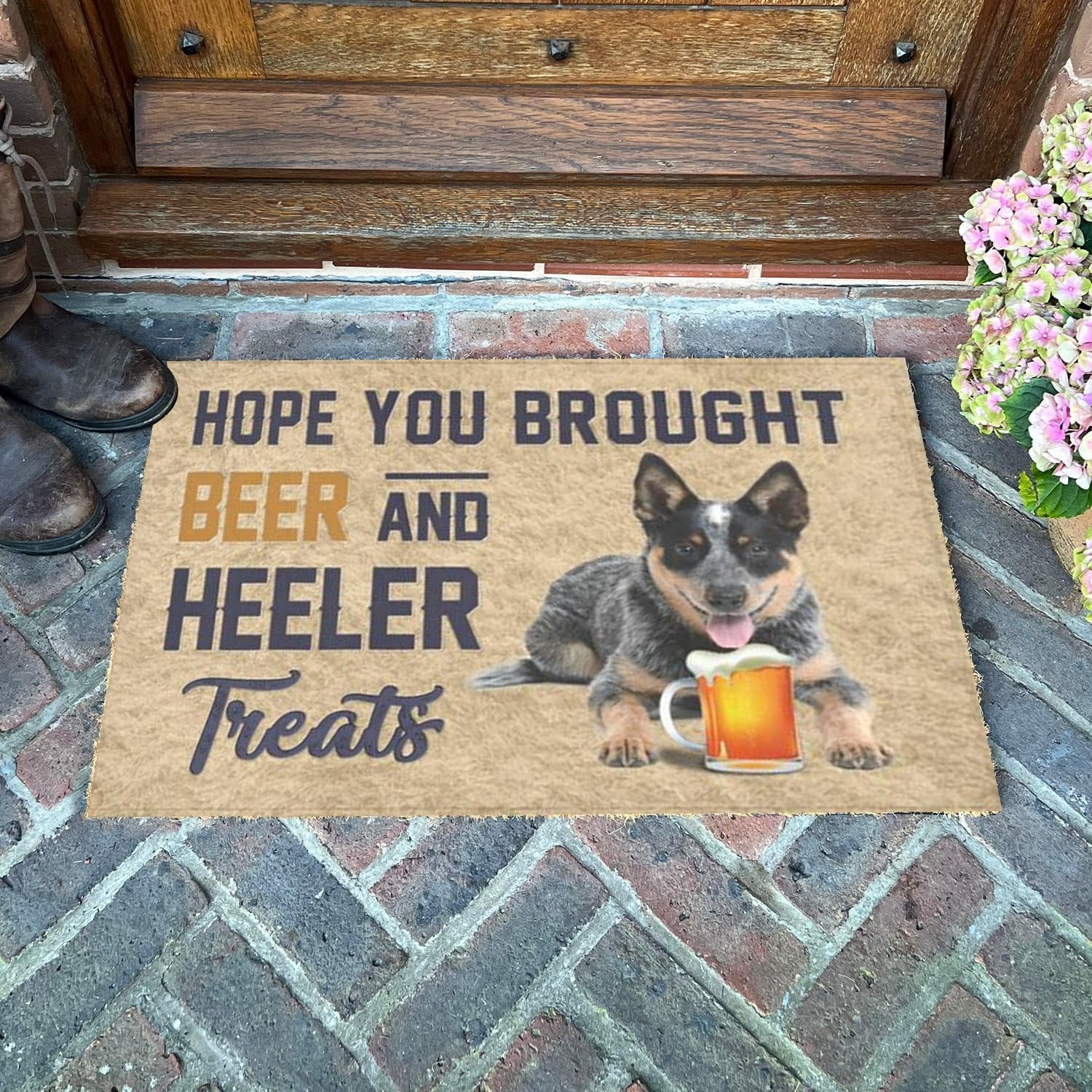 Door Mat Hope You Brought Beer and Heeler Treats Doormat, Doormat
