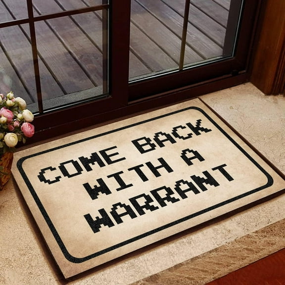 Door Mat Indoor Front Come Back with A Warrant Doormat Welcome Mat Decor Home Room Decor Decoration Gifts 24 x 16 Inch
