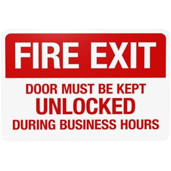 Door Must Be Kept Unlocked During Busines Hours Sign, Fire Warning Sign, Door Security Metal Signs for Home Busines Garage Street Wall Caution Decor 12 x 8 Inch