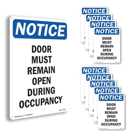 Door Must Remain Open During Occupancy OSHA Notice Rigid Plastic Sign 10 Inch x 7 Inch - 10 Pack